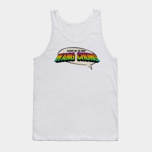 Everybody Have Fun Tonight Tank Top